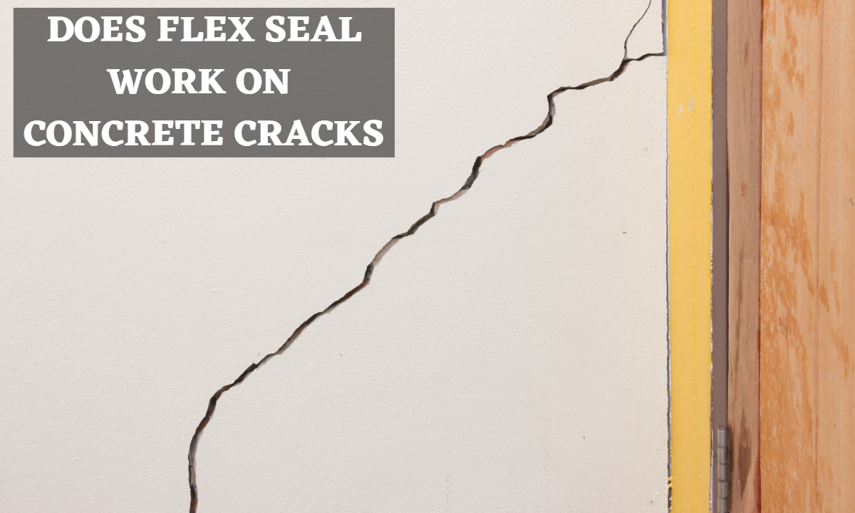 does-flex-seal-work-on-concrete-cracks-best-solution