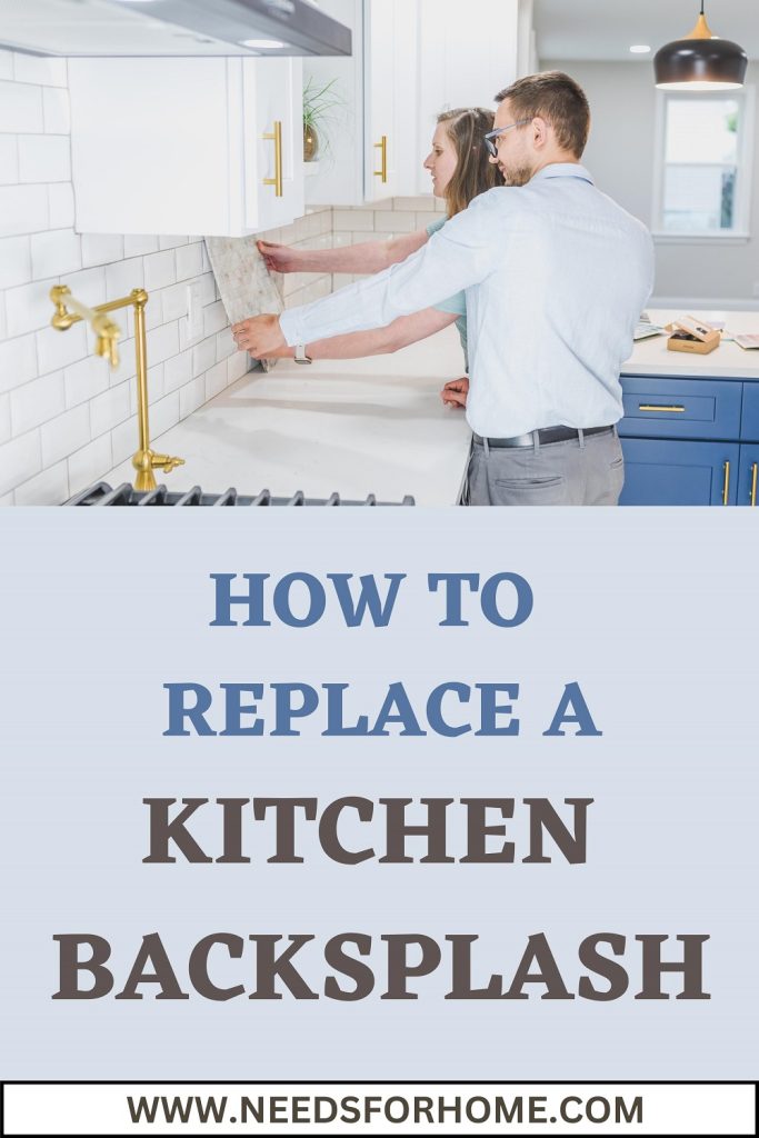 How to Replace a Kitchen Backsplash